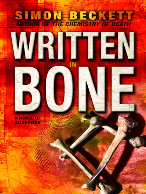 Title details for Written in Bone by Simon Beckett - Available